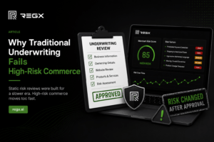 Why Traditional Underwriting Fails High-Risk Commerce