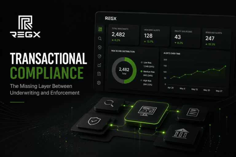 Transactional Compliance: The Missing Layer Between Underwriting and Enforcement